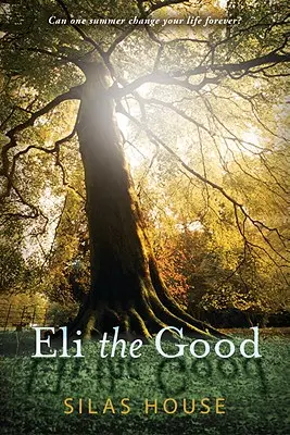 Eli le bon - Eli the Good