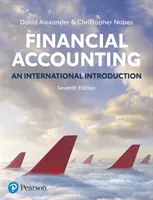 Comptabilité financière, 7e édition - Une introduction internationale - Financial Accounting, 7th Edition - An International Introduction