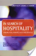 À la recherche de l'hospitalité - In Search of Hospitality