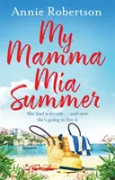 L'été de ma Mamma MIA - My Mamma MIA Summer