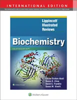 Lippincott Illustrated Reviews : Biochimie - Lippincott Illustrated Reviews: Biochemistry