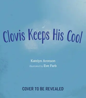 Clovis garde la tête froide - Clovis Keeps His Cool