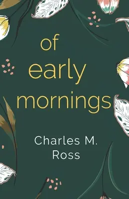 Des petits matins - Of Early Mornings