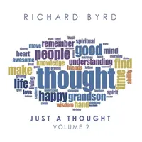 Juste une pensée : Volume 2 - Just a Thought: Volume 2