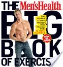 Le grand livre d'exercices de Men's Health : Quatre semaines pour devenir plus mince, plus fort et plus musclé ! - The Men's Health Big Book of Exercises: Four Weeks to a Leaner, Stronger, More Muscular You!