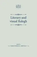 Ralegh littéraire et visuel - Literary and Visual Ralegh