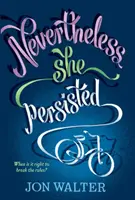 Malgré tout, elle a persisté - Nevertheless She Persisted