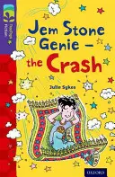 Oxford Reading Tree TreeTops Fiction : Niveau 11 More Pack B : Jem Stone Genie - the Crash - Oxford Reading Tree TreeTops Fiction: Level 11 More Pack B: Jem Stone Genie - the Crash