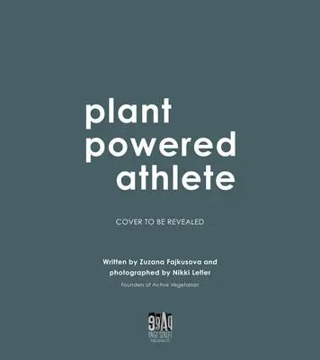 Plant Powered Athlete : Des repas végétaliens satisfaisants pour alimenter votre style de vie actif - Plant Powered Athlete: Satisfying Vegan Meals to Fuel Your Active Lifestyle