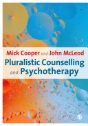 Conseils et psychothérapies pluralistes - Pluralistic Counselling and Psychotherapy