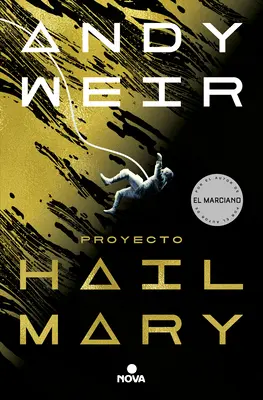 Proyecto Hail Mary / Projet Ave Maria - Proyecto Hail Mary / Project Hail Mary