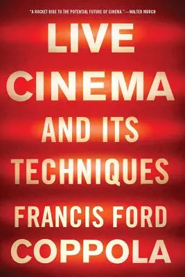 Le cinéma en direct et ses techniques - Live Cinema and Its Techniques