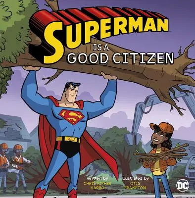 Superman est un bon citoyen - Superman Is a Good Citizen