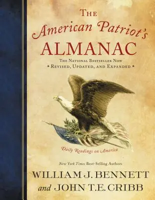 L'Almanach du patriote américain : Lectures quotidiennes sur l'Amérique - The American Patriot's Almanac: Daily Readings on America