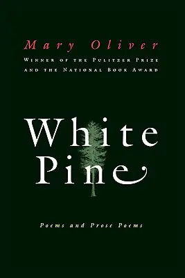 White Pine : Poèmes et poèmes en prose - White Pine: Poems and Prose Poems