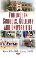 La violence dans les écoles, les collèges et les universités - Violence in Schools, Colleges & Universities