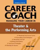 Gérer sa carrière dans le théâtre et les arts du spectacle - Managing Your Career in Theater and the Performing Arts