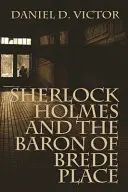 Sherlock Holmes et le baron de Brede Place - Sherlock Holmes and The Baron of Brede Place