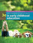 Les bases de l'éducation de la petite enfance - Beginning Essentials in Early Childhood Education