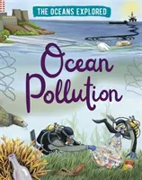 Les océans explorés : La pollution des océans - Oceans Explored: Ocean Pollution