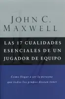 Les 17 qualités essentielles d'un joueur d'équipe - Las 17 Cualidades Esenciales de Un Jugador de Equipo