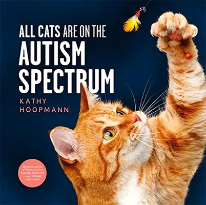 Tous les chats sont autistes - All Cats Are on the Autism Spectrum