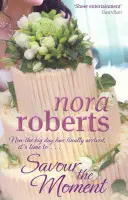 Savour The Moment - Numéro 3 de la série - Savour The Moment - Number 3 in series