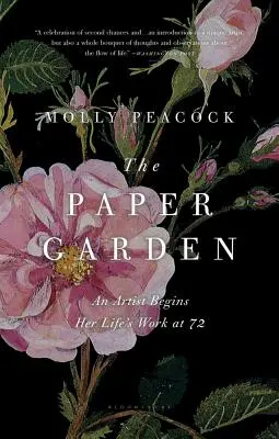 Le jardin de papier : Une artiste commence l'œuvre de sa vie à 72 ans - The Paper Garden: An Artist Begins Her Life's Work at 72