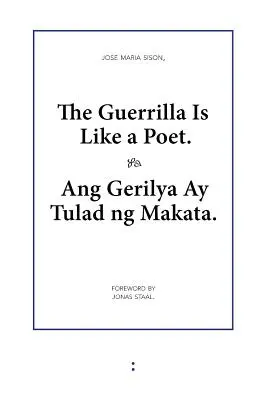 Le guérillero est comme un poète - The Guerrilla Is Like a Poet