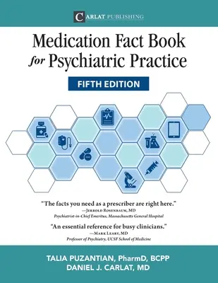 Medication Fact Book for Psychiatric Practice, cinquième édition - Medication Fact Book for Psychiatric Practice, Fifth Edition