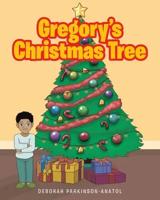 L'arbre de Noël de Gregory - Gregory's Christmas Tree