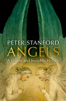 Les anges - une histoire - Angels - A History