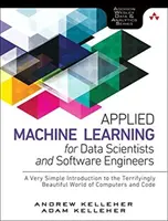 L'apprentissage automatique en production : Développer et optimiser les flux de travail et les applications de la science des données - Machine Learning in Production: Developing and Optimizing Data Science Workflows and Applications