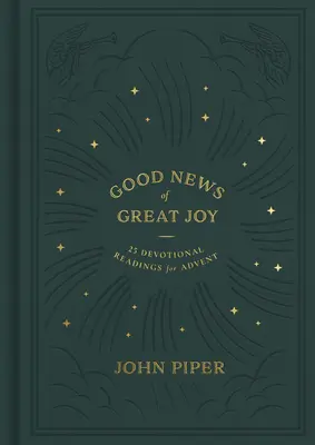 La bonne nouvelle de la grande joie : 25 lectures dévotionnelles pour l'Avent - Good News of Great Joy: 25 Devotional Readings for Advent