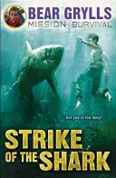 Mission Survival 6 : L'attaque du requin - Mission Survival 6: Strike of the Shark