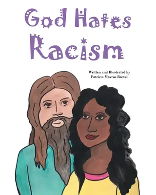 Dieu déteste le racisme - God Hates Racism