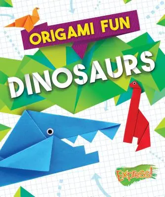 Origami Fun : Dinosaures - Origami Fun: Dinosaurs