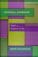 La Genèse pour tous : Partie 2 Chapitres 17-5 - Genesis for Everyone: Part 2 Chapters 17-5