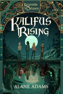 Kalifus Rising : Légendes des Orcades - Kalifus Rising: Legends of Orkney Series