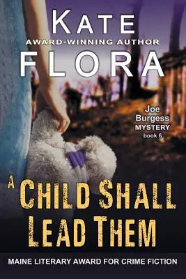 Un enfant les guidera (A Joe Burgess Mystery, Book 6) - A Child Shall Lead Them (A Joe Burgess Mystery, Book 6)