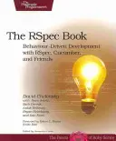 Le livre Rspec : Développement piloté par le comportement avec Rspec, Cucumber et ses amis - The Rspec Book: Behaviour Driven Development with Rspec, Cucumber, and Friends