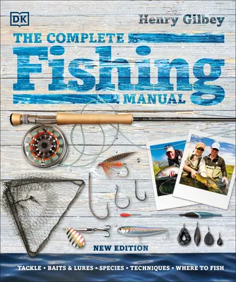 Le manuel complet de la pêche - The Complete Fishing Manual