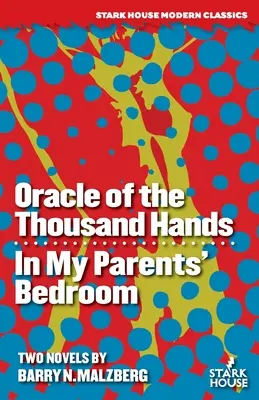 Oracle des mille mains / Dans la chambre de mes parents - Oracle of the Thousand Hands / In My Parents' Bedroom