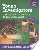 Jeunes chercheurs : L'approche par projet dans les premières années - Young Investigators: The Project Approach in the Early Years