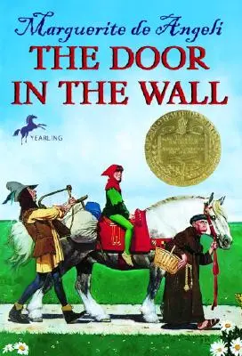 La porte dans le mur (Kh Pathways (de Angeli)) - The Door in the Wall (Kh Pathways (de Angeli))