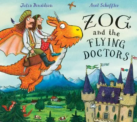 Zog et les médecins volants - Zog and the Flying Doctors