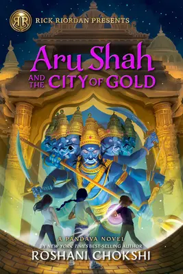 Aru Shah et la cité d'or - Aru Shah and the City of Gold