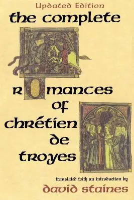 L'intégrale des romans de Chrtien de Troyes - The Complete Romances of Chrtien de Troyes