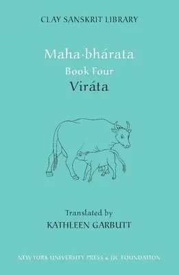 Livre quatre du Mahabharata : Virta - Mahabharata Book Four: Virta