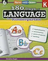 180 jours de langage pour la maternelle : S'entraîner, évaluer, diagnostiquer - 180 Days of Language for Kindergarten: Practice, Assess, Diagnose